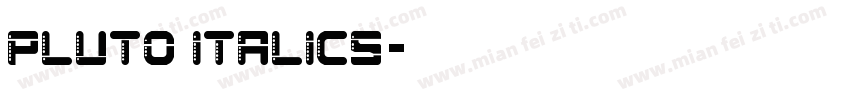 Pluto italics字体转换